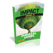Phrasal Verbs - Impact Grade 12 - YDS Publishing Phrasal Verbs - Impact Grade 12