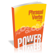 Phrasal Verbs - Power Grade 12 - YDS Publishing Phrasal Verbs - Power Grade 12