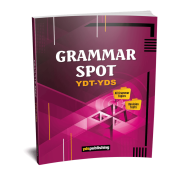 YDT-YDS Grammar Spot - YDS Publishing YDT-YDS Grammar Spot