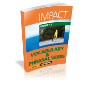 Vocabulary & Phrasal Verbs - Impact Grade 11 - YDS Publishing Vocabulary & Phrasal Verbs - Impact Grade 11