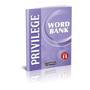 Word Bank - Privilege Grade 11 - YDS Publishing Word Bank - Privilege Grade 11